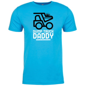 Dump Truck Daddy - Turquoise Unisex T-shirt